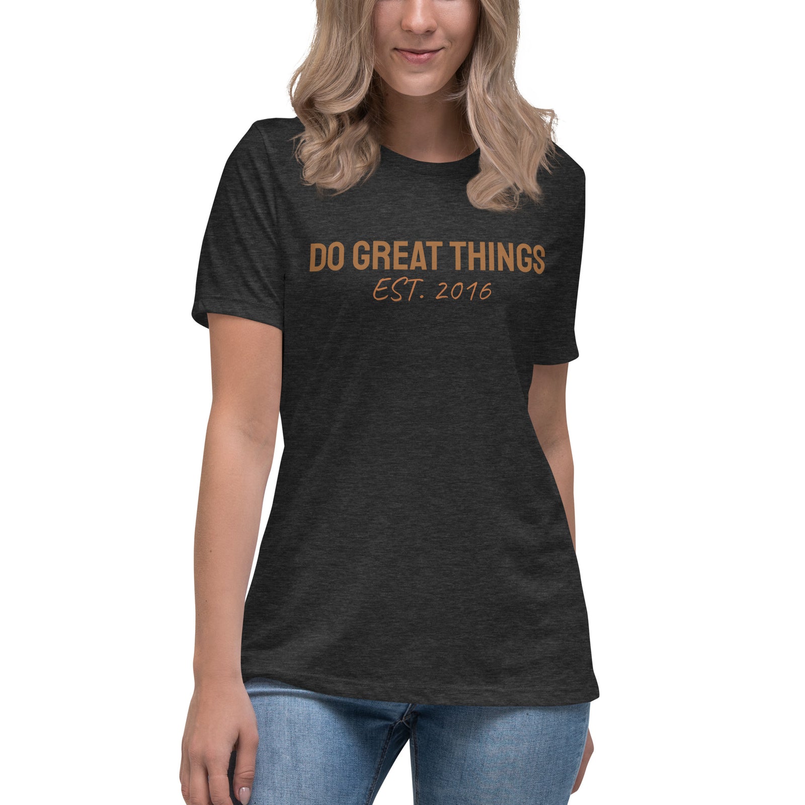 Do Great Things® Women's Relaxed T-Shirt
