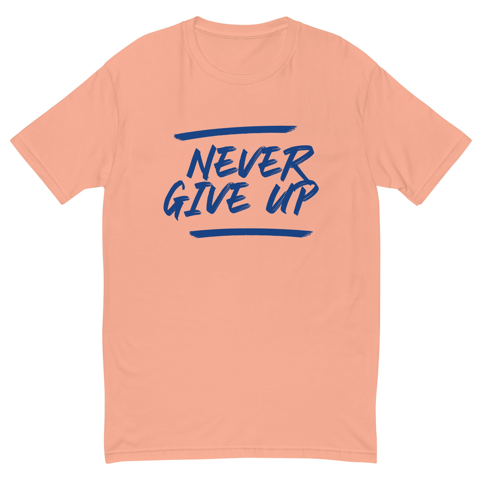 Never Give Up Short Sleeve T-shirt