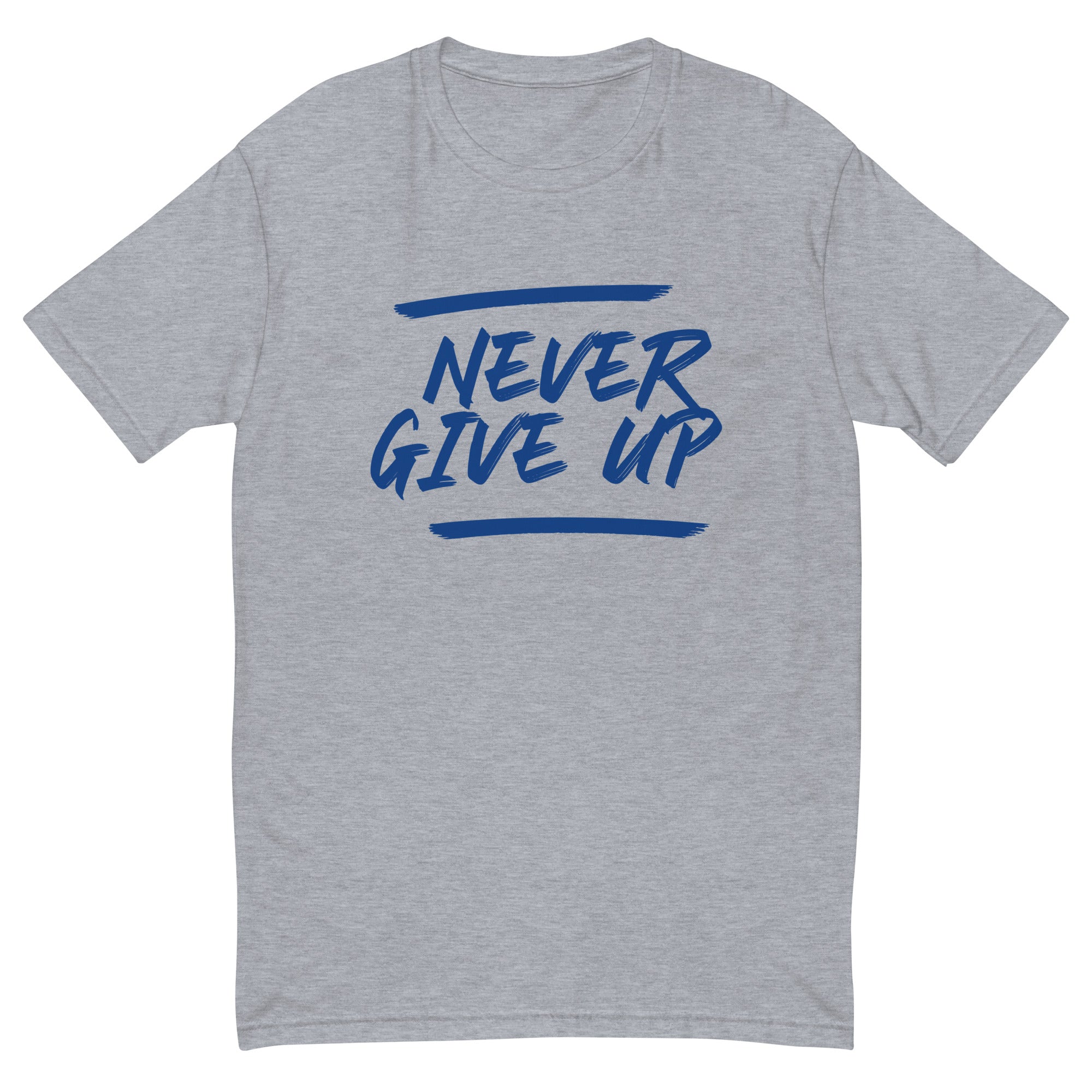 Never Give Up Short Sleeve T-shirt