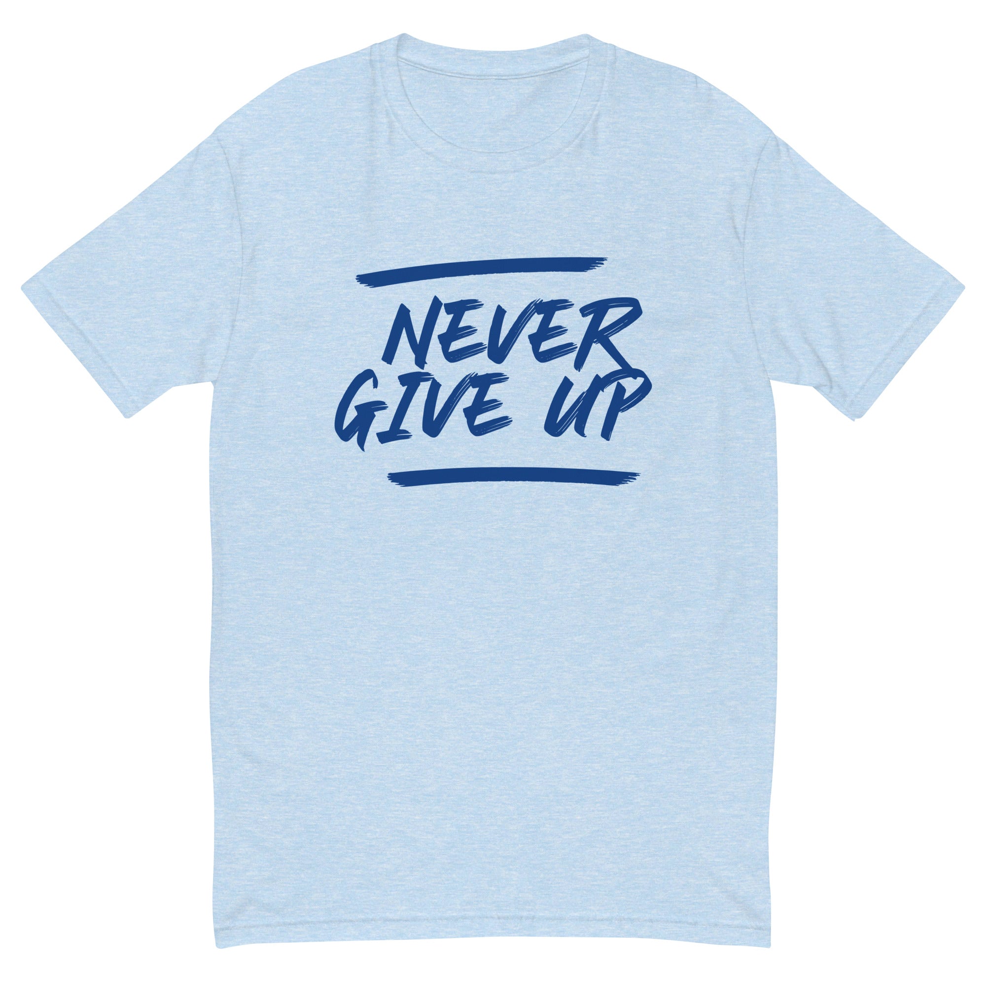 Never Give Up Short Sleeve T-shirt