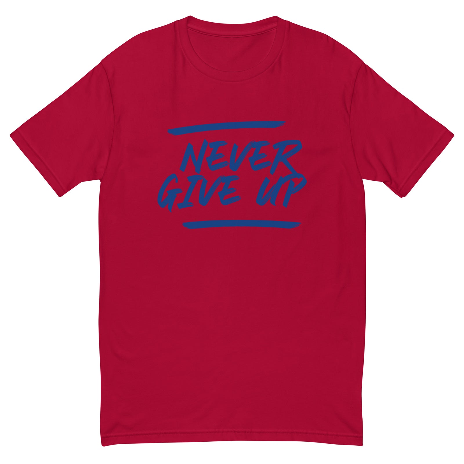 Never Give Up Short Sleeve T-shirt