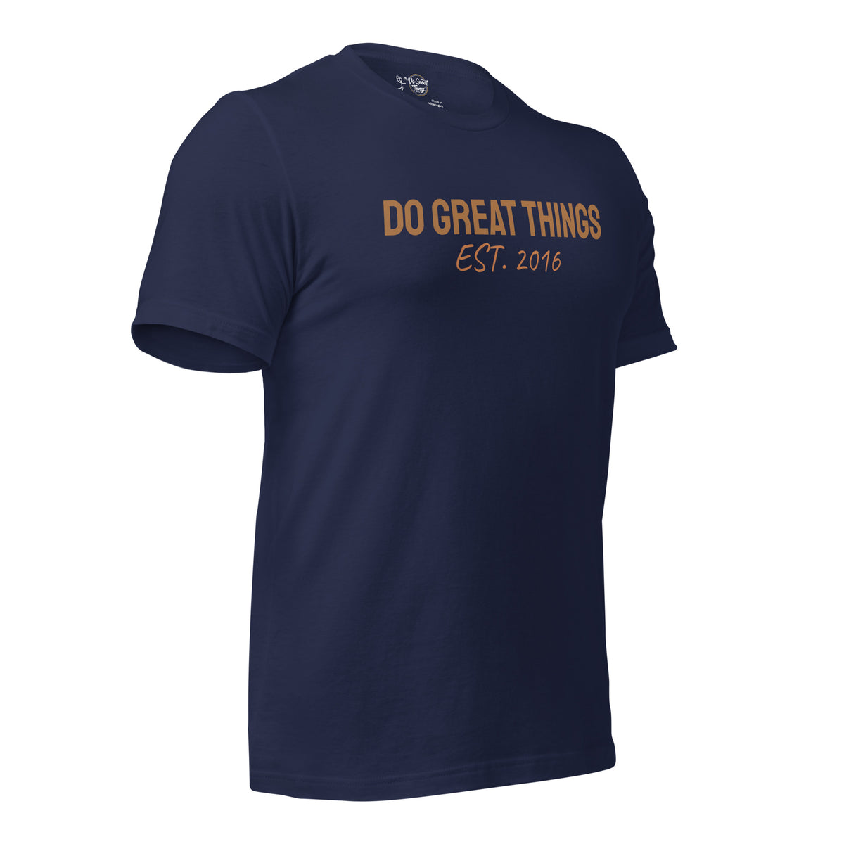 The Original Do Great Things® t-shirt