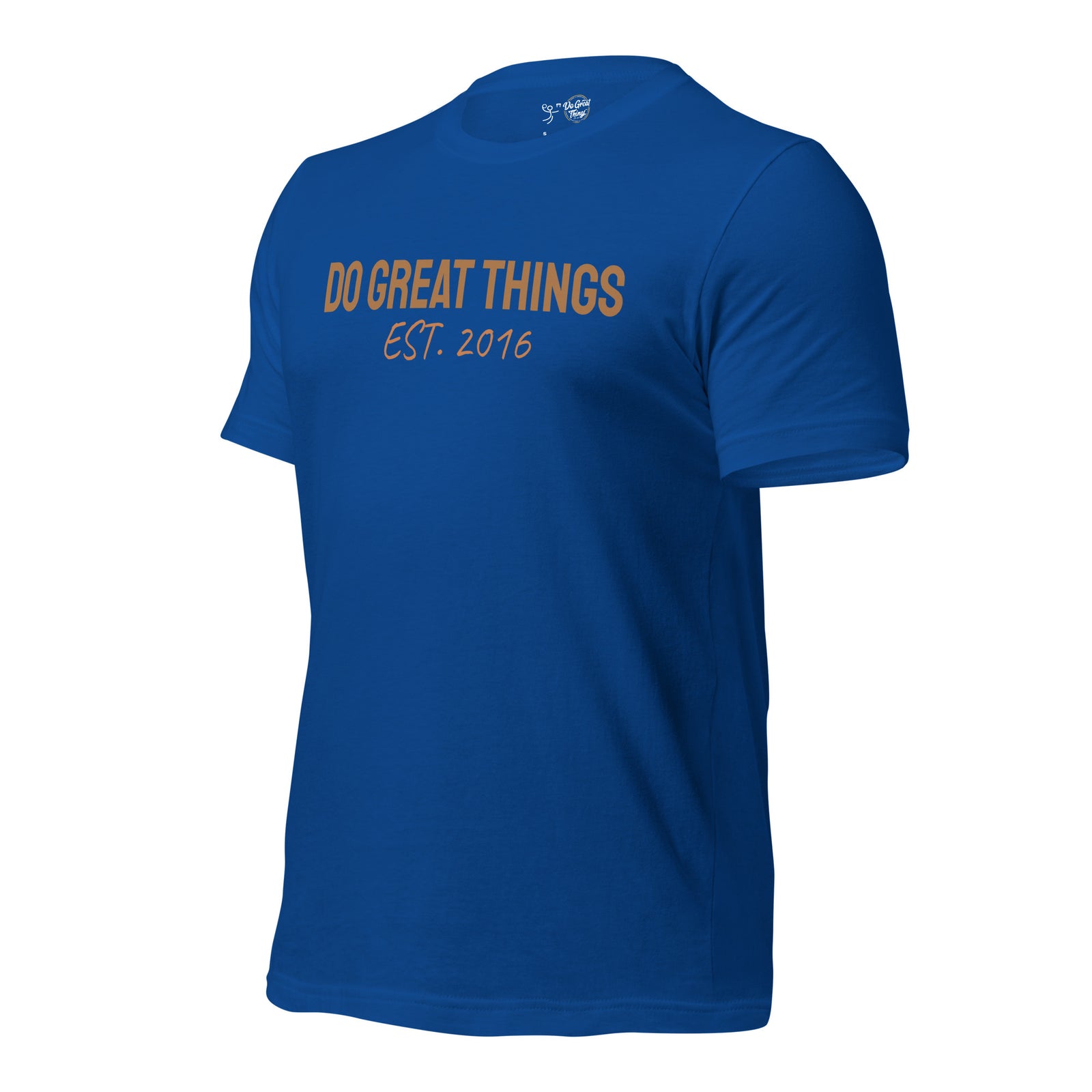The Original Do Great Things® t-shirt
