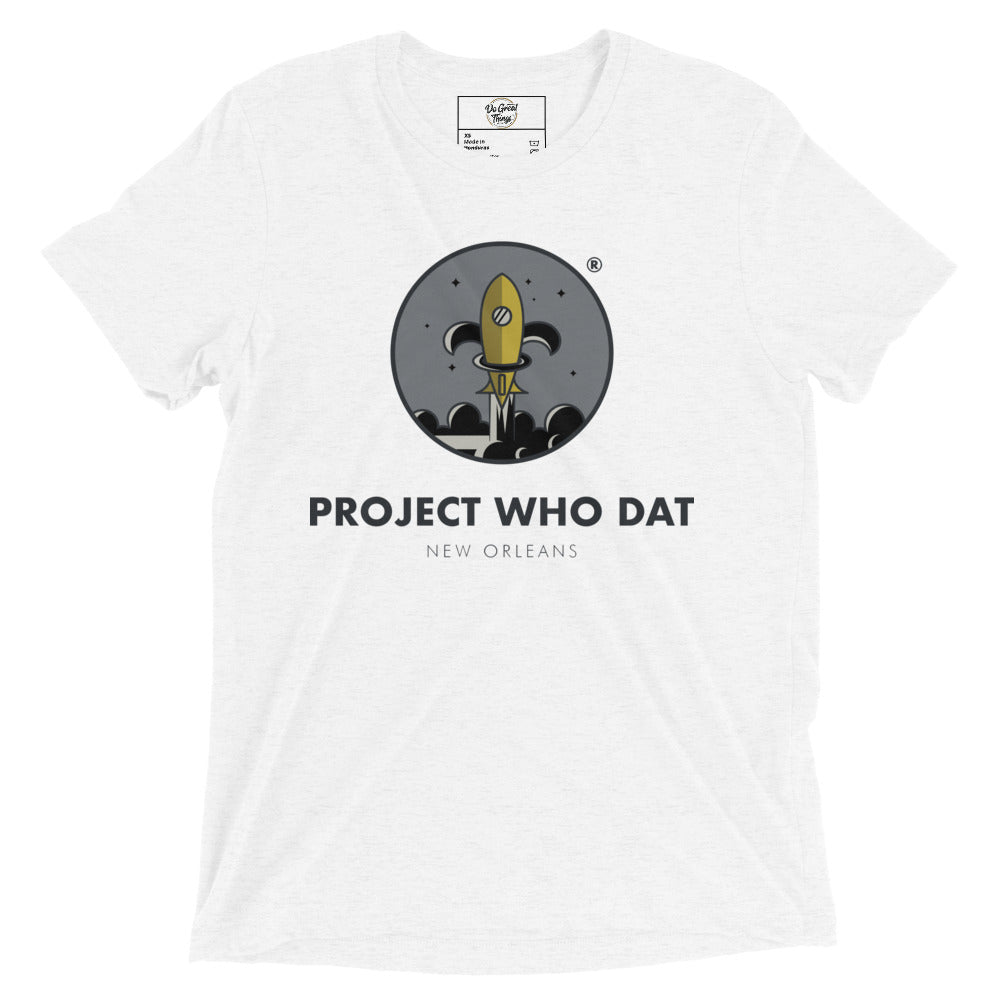 Project Who Dat - Triblend Short sleeve t-shirt, Soft Style, Unisex