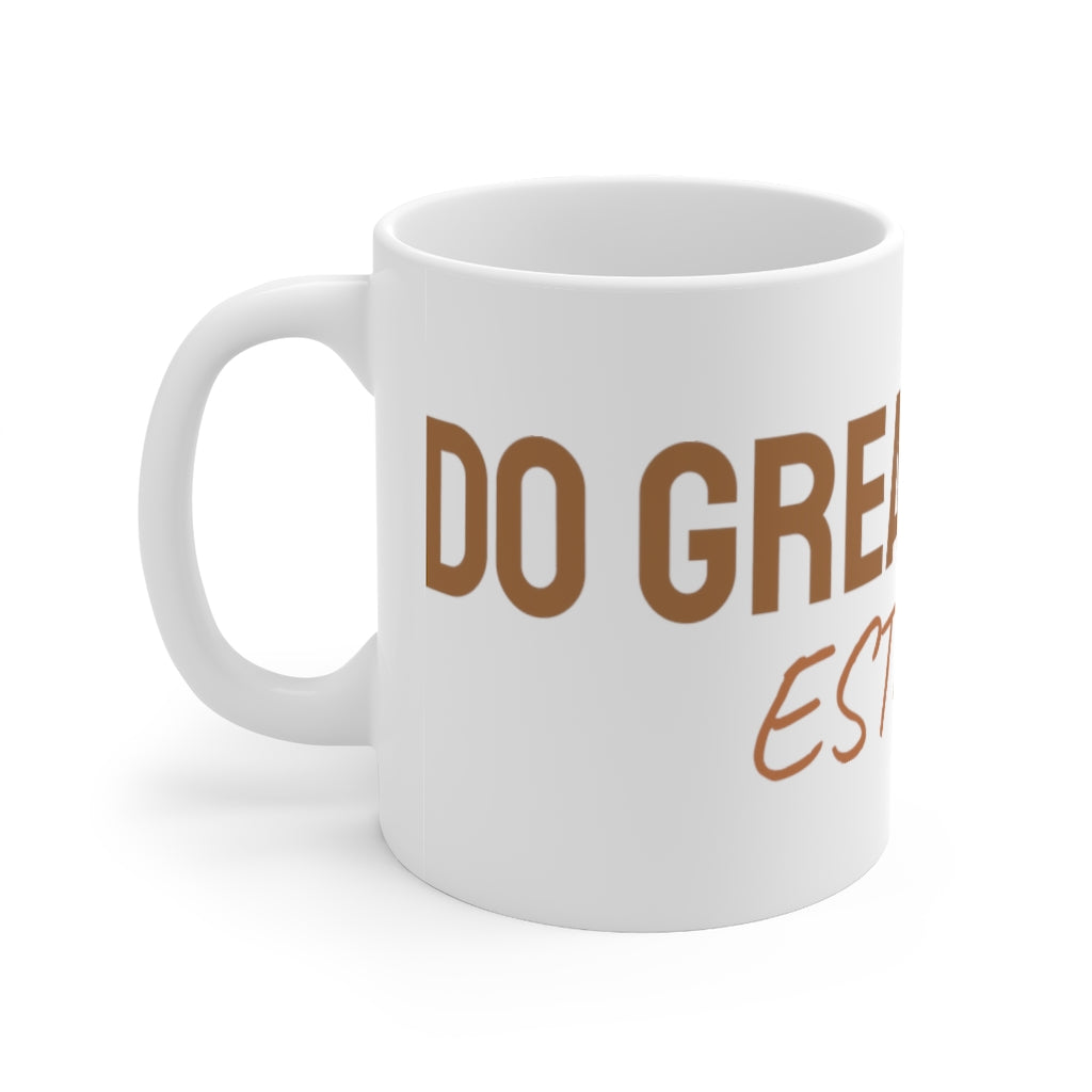 Do Great Things® Ceramic Mug 11oz