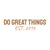 Do Great Things® Durable Vinyl Stickers #2