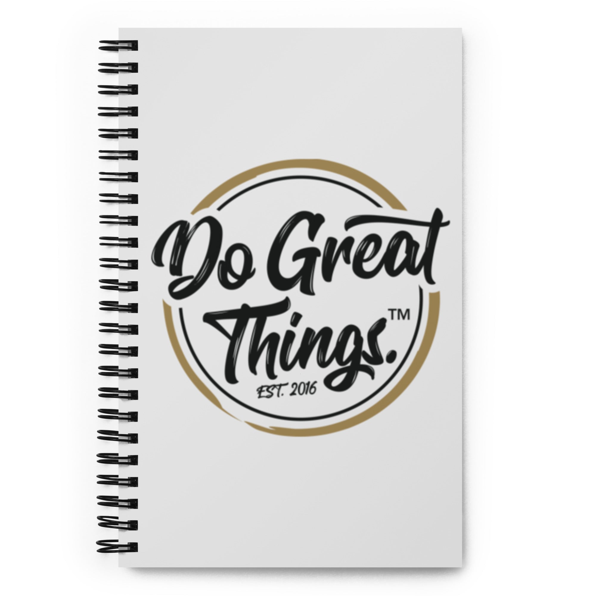 Pen to Paper!! Do Great Things® Spiral notebook