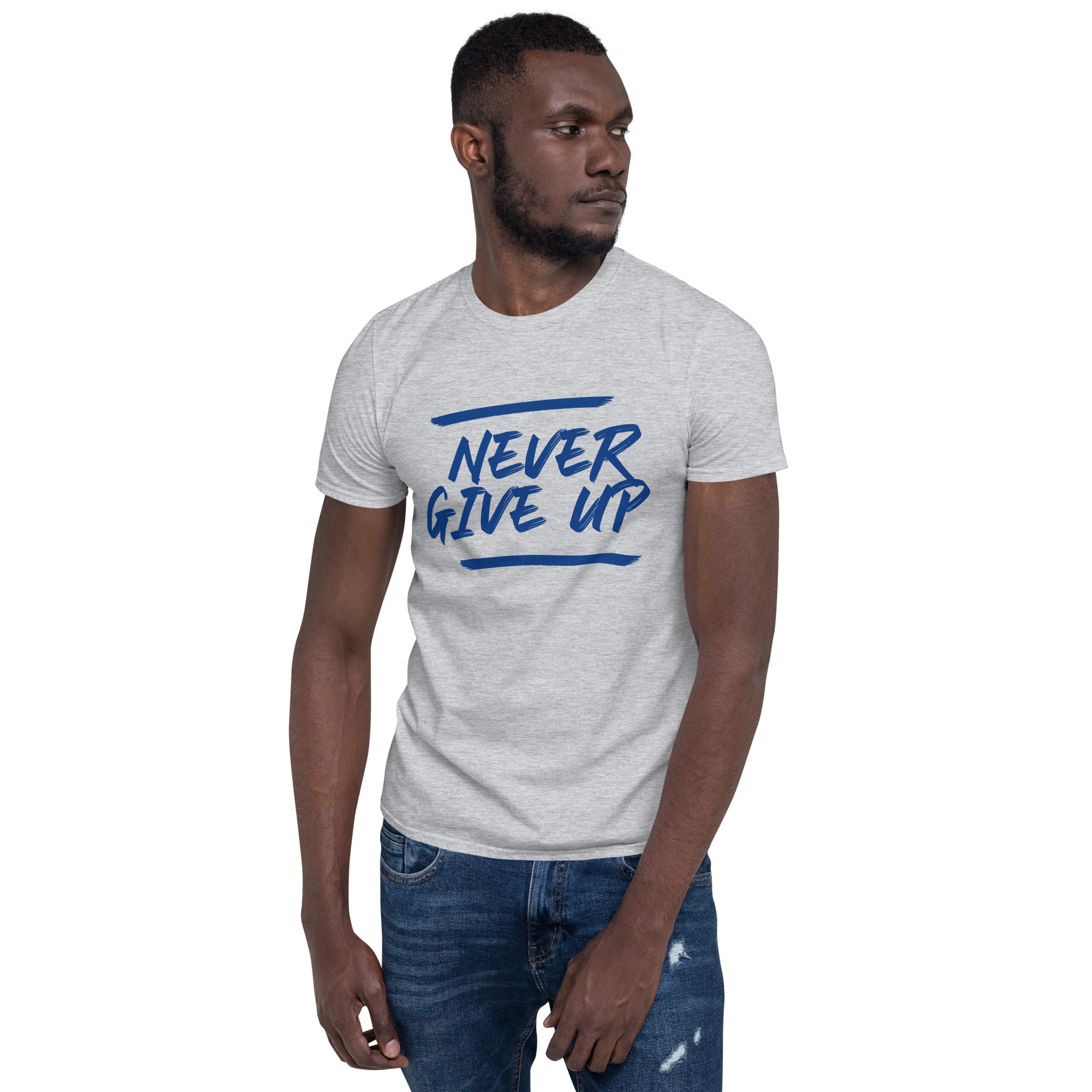 Never Give Up - Soft Style Short-Sleeve Unisex T-Shirt