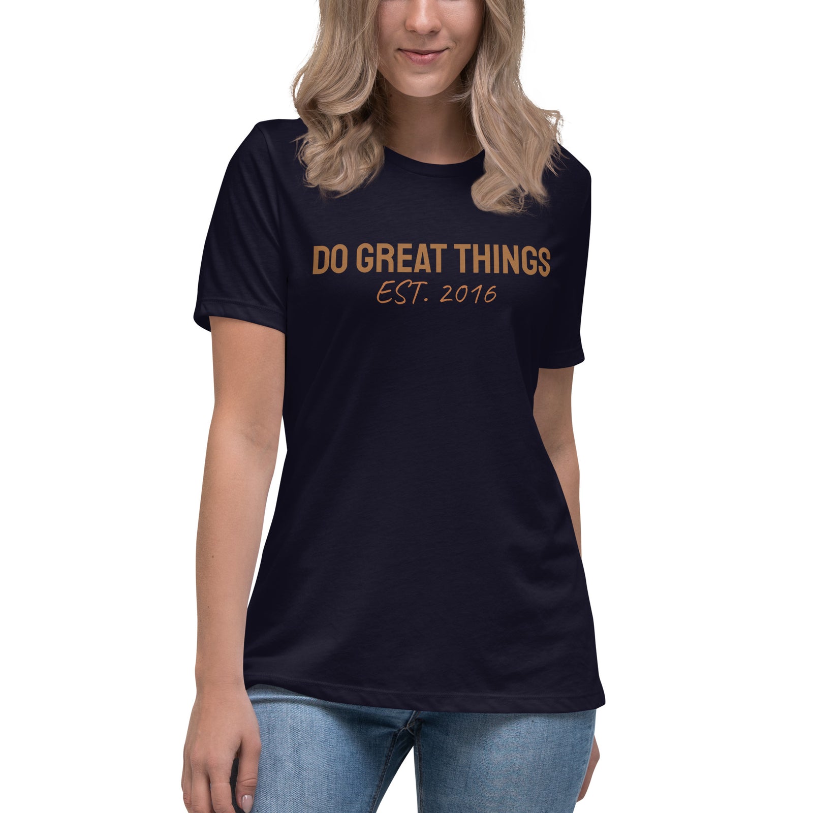 Do Great Things® Women's Relaxed T-Shirt